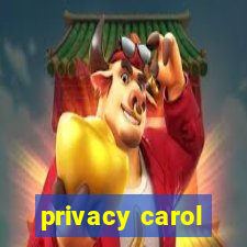 privacy carol